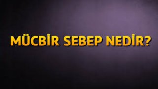 SÖZLEŞMELERDE MÜCBİR SEBEP